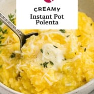 Polenta, text overlay reads, "creamy instant pot polenta."