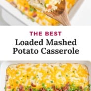 Casserole, text overlay reads "the best loaded mashed potato casserole."