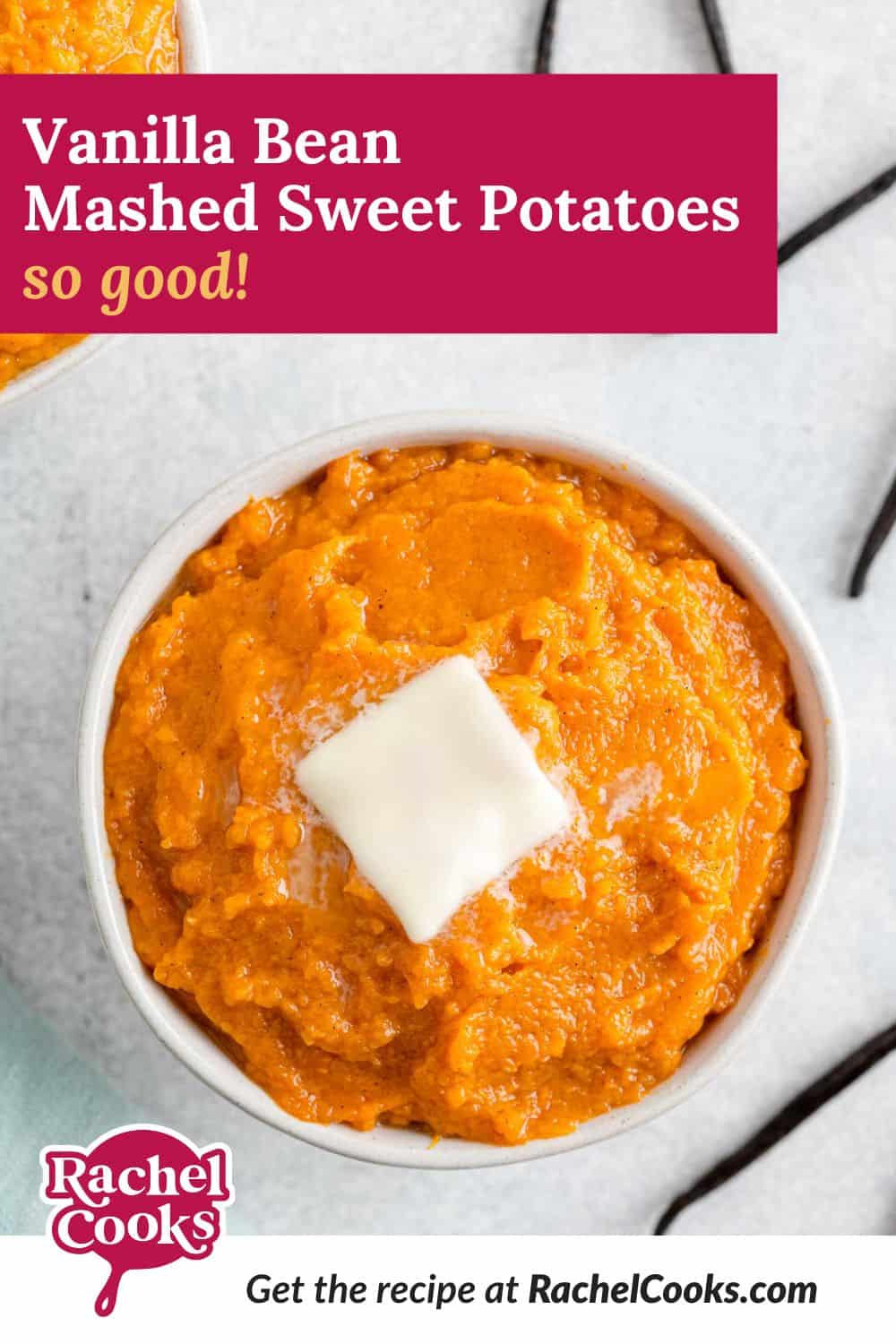 Potatoes, text overlay reads "vanilla bean mashed sweet potatoes - so good."
