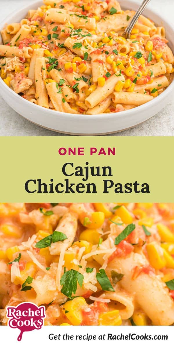 Pasta, text overlay reads "one pan cajun chicken pasta."