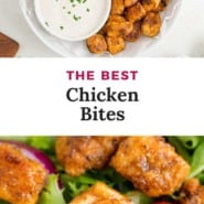 Chicken, text overlay reads "the best chicken bites."