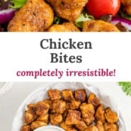 Chicken, text overlay reads "chicken bites - completely irresistible."