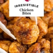 Chicken, text overlay reads "irresistible chicken bites."