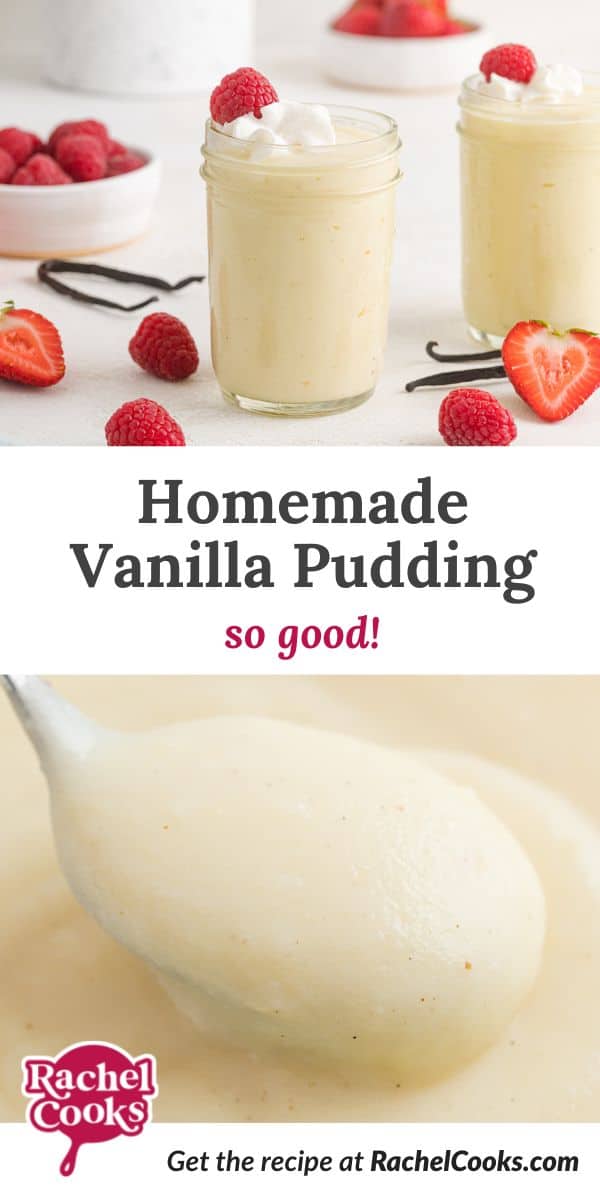 Pudding, text overlay reads "homemade vanilla pudding - so good!"