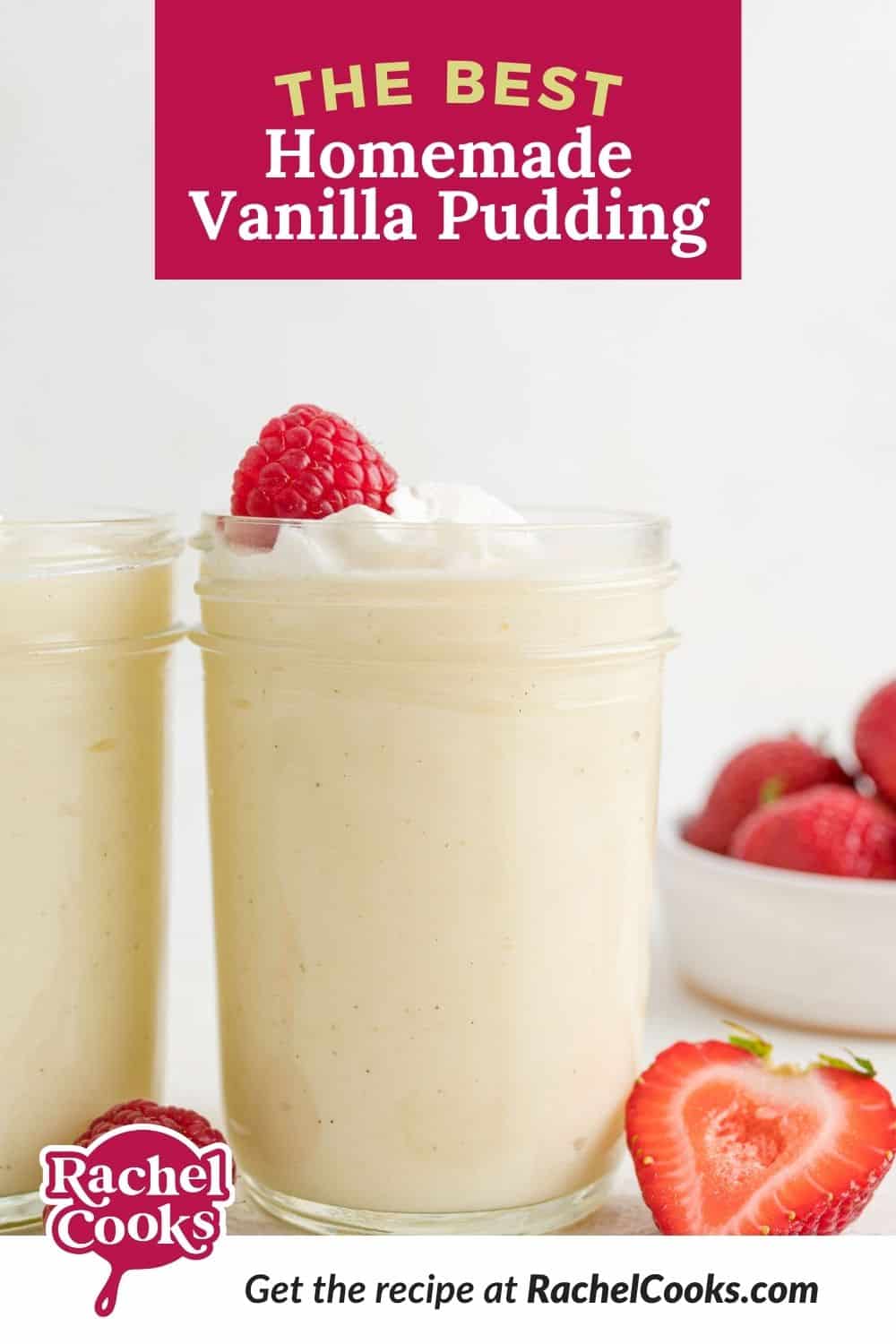 Pudding, text overlay reads "the best homemade vanilla pudding."