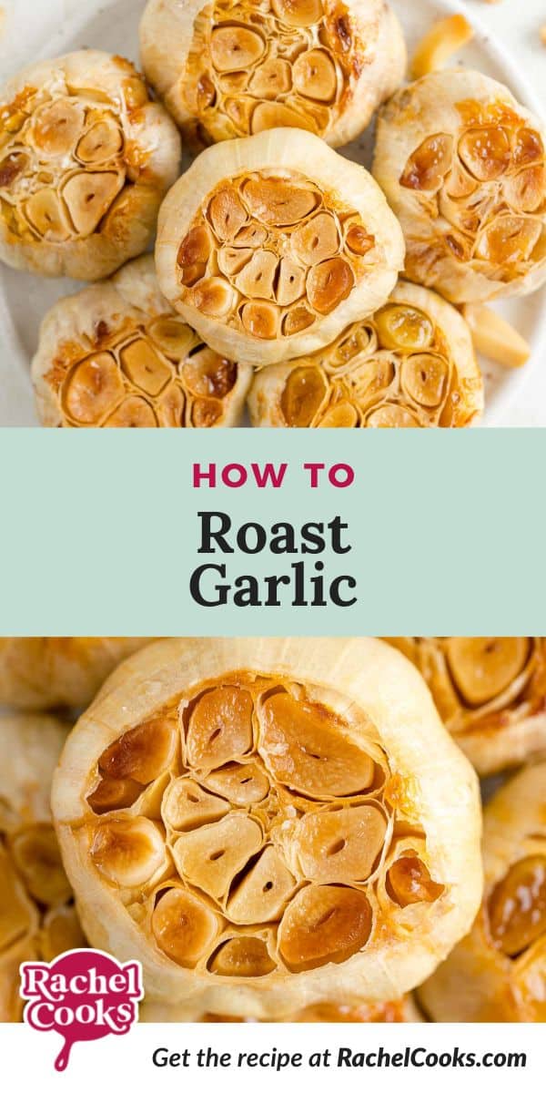 Garlic, text overlay reads "how to roast garlic."
