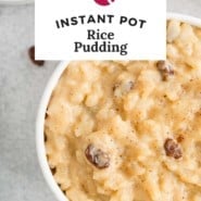 Pudding, text overlay reads "instant pot rice pudding - so good."