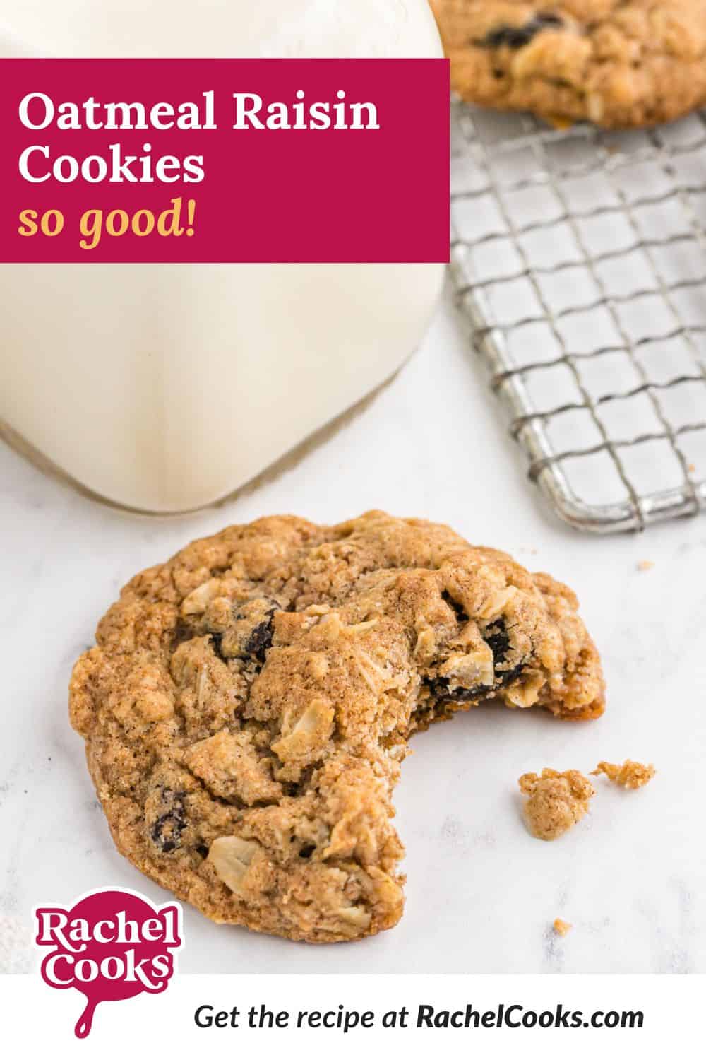 Cookies, text overlay reads "oatmeal raisin cookies - so good!"