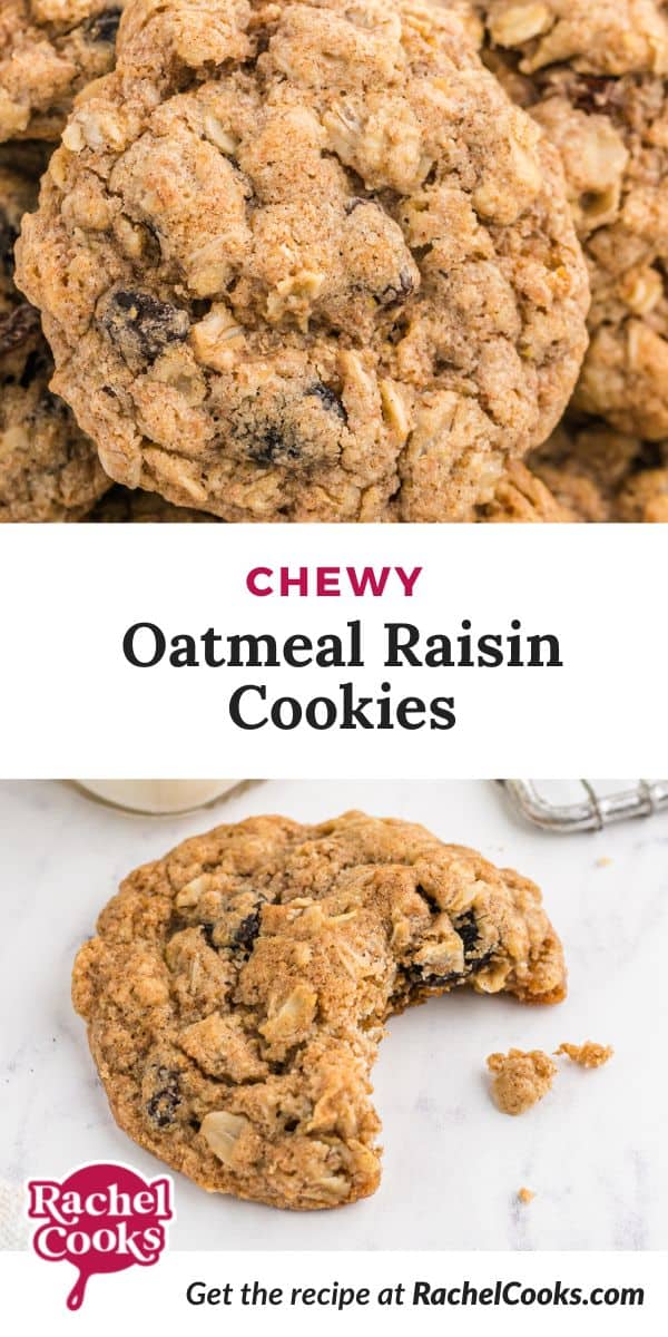 Cookies, text overlay reads "chewy oatmeal raisin cookies."