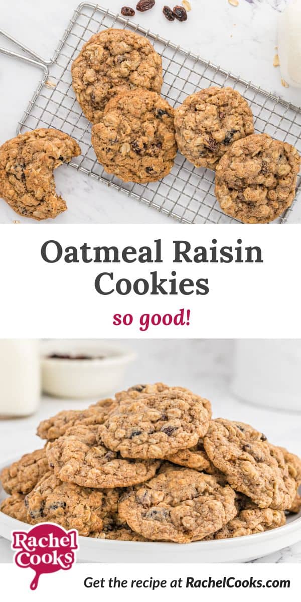 Cookies, text overlay reads "oatmeal raisin cookies - so good!"