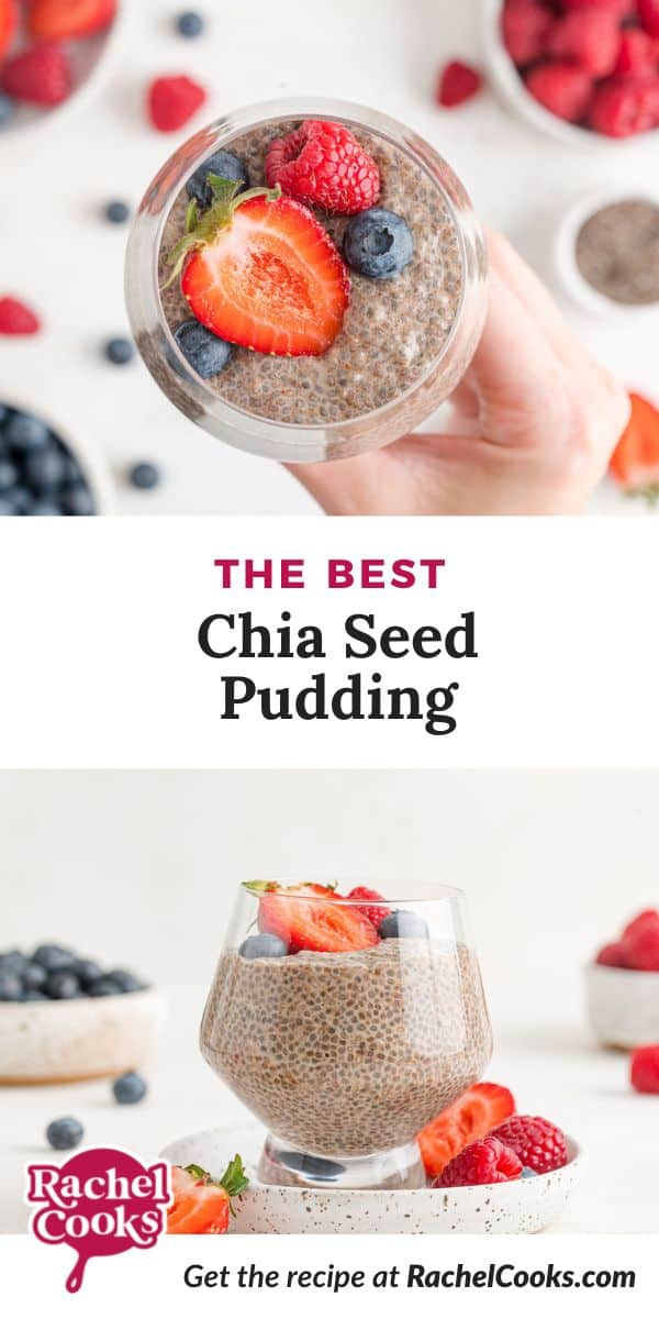 Pudding, text overlay reads "the best chia seed pudding."