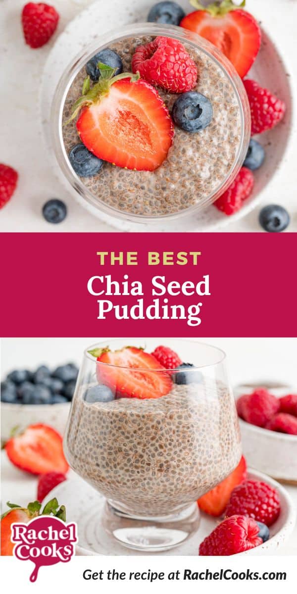 Pudding, text overlay reads "the best chia seed pudding."