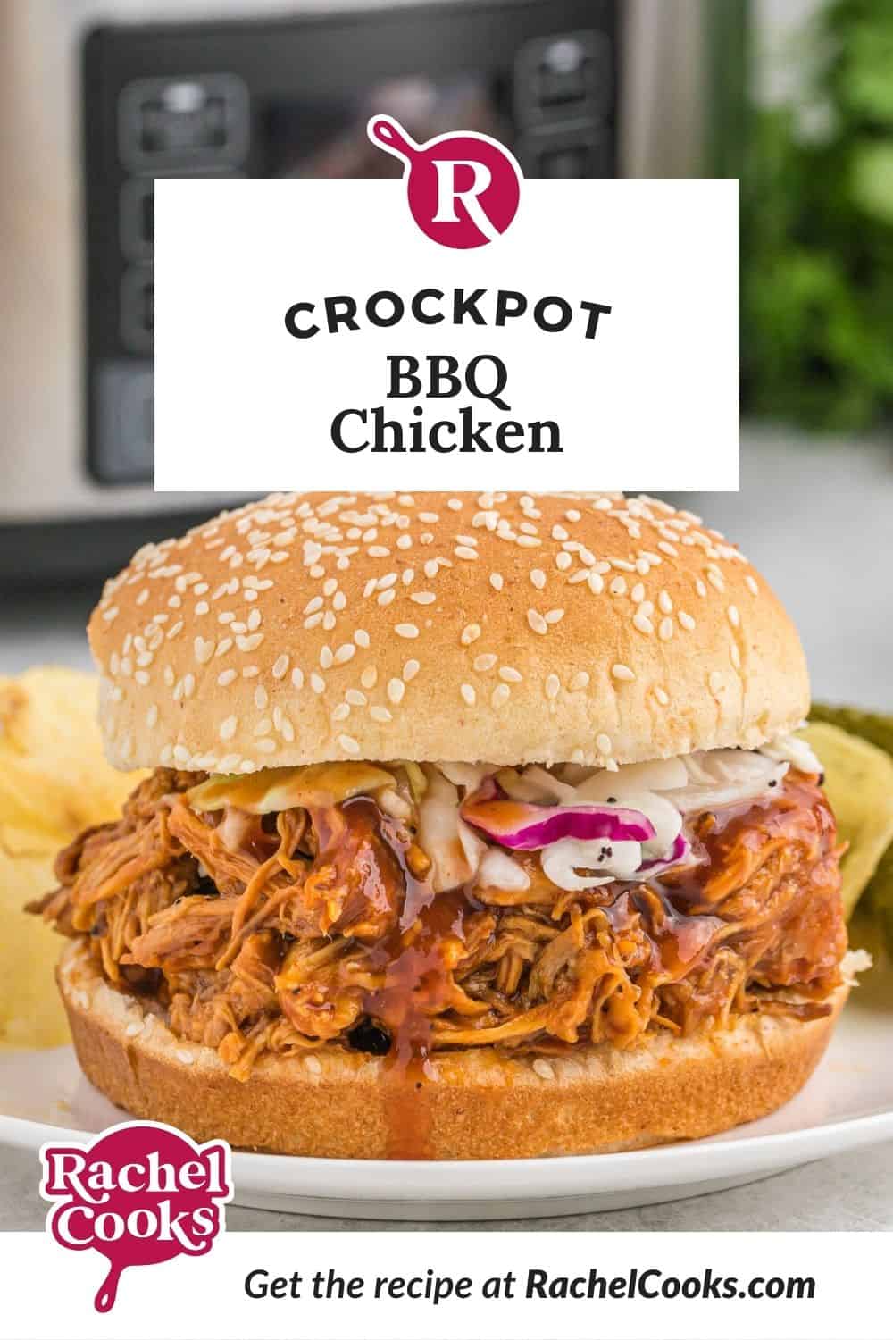 Sandwich, text overlay reads "crockpot bbq chicken."