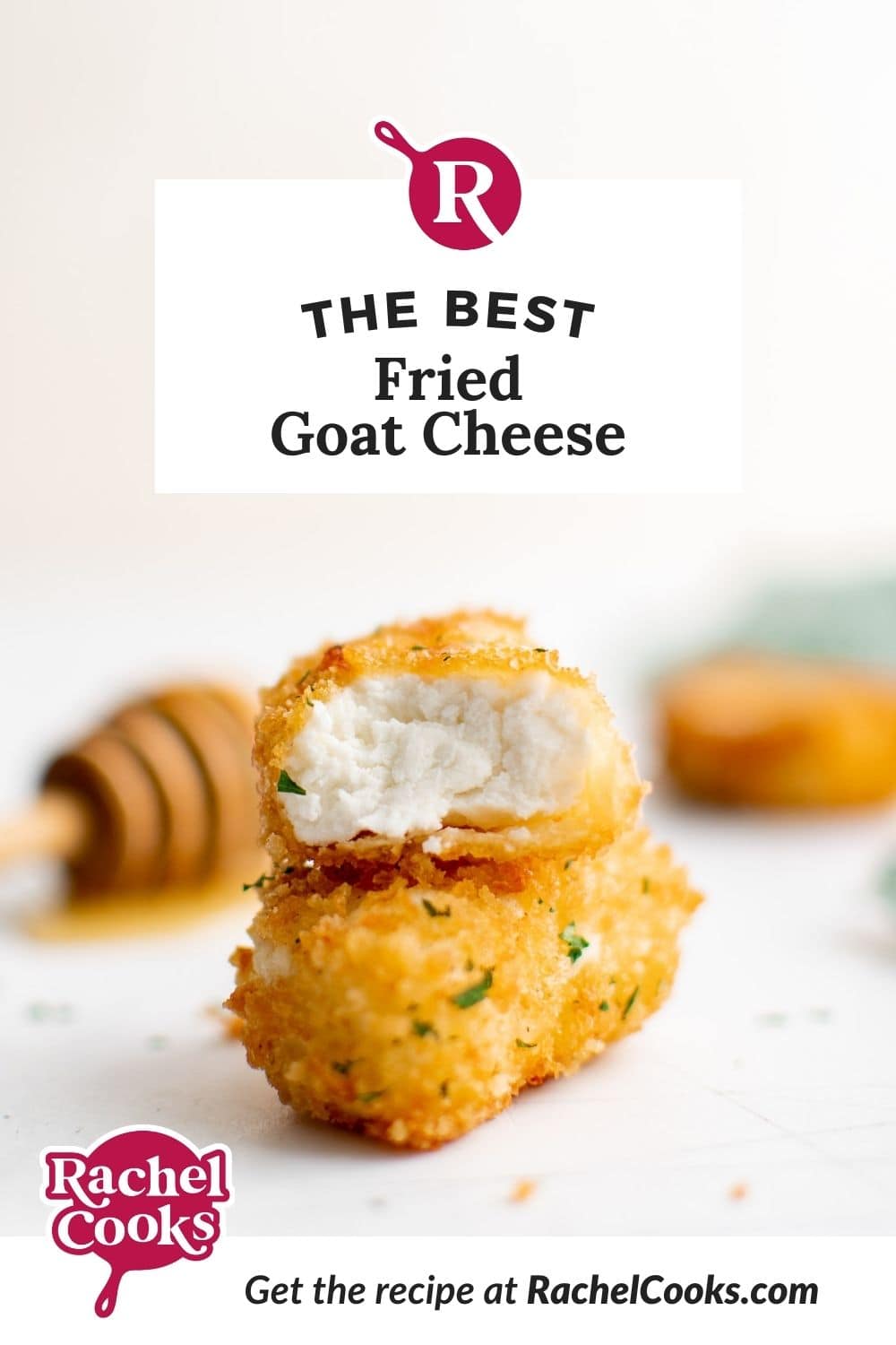 Fried cheese, text overlay reads "the best fried goat cheese."