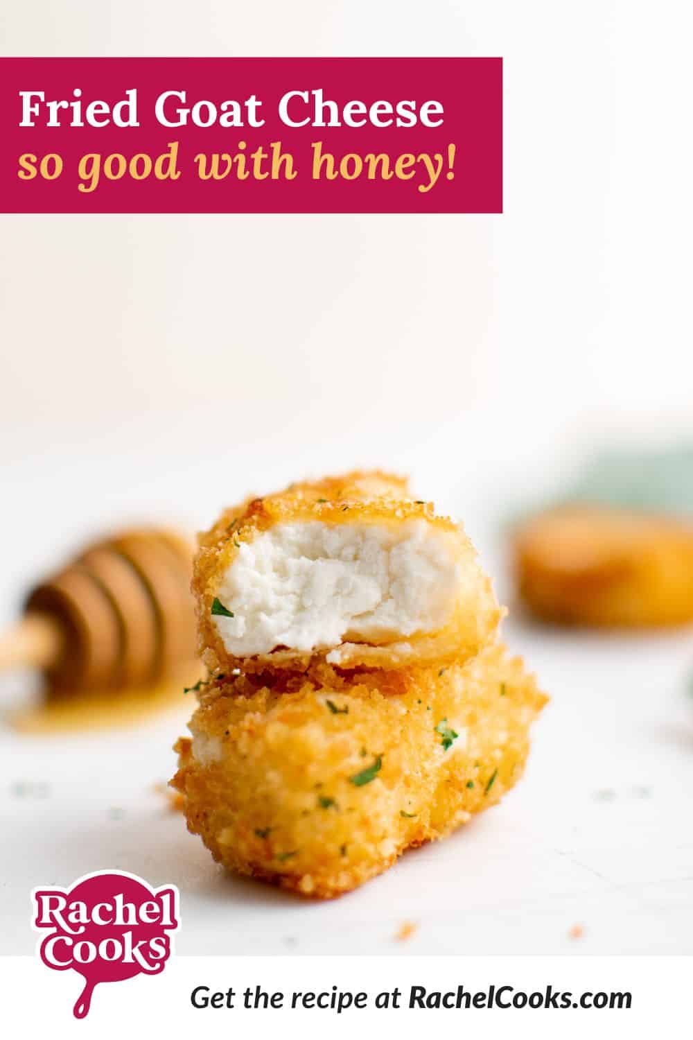 Fried Goat Cheese Recipe Rachel Cooks®