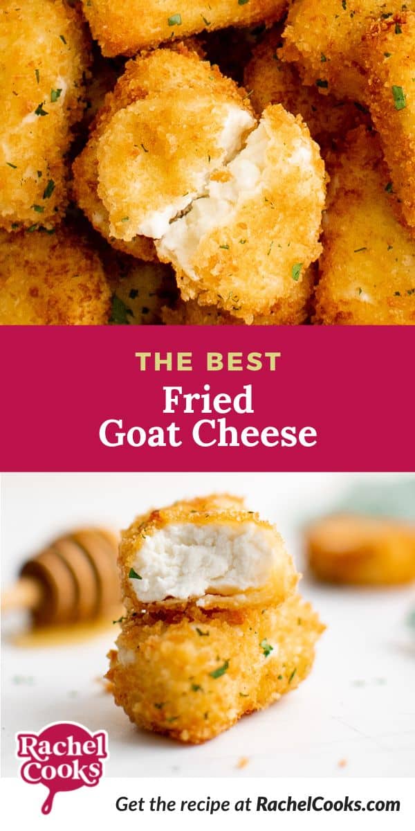 Fried cheese, text overlay reads "the best fried goat cheese."