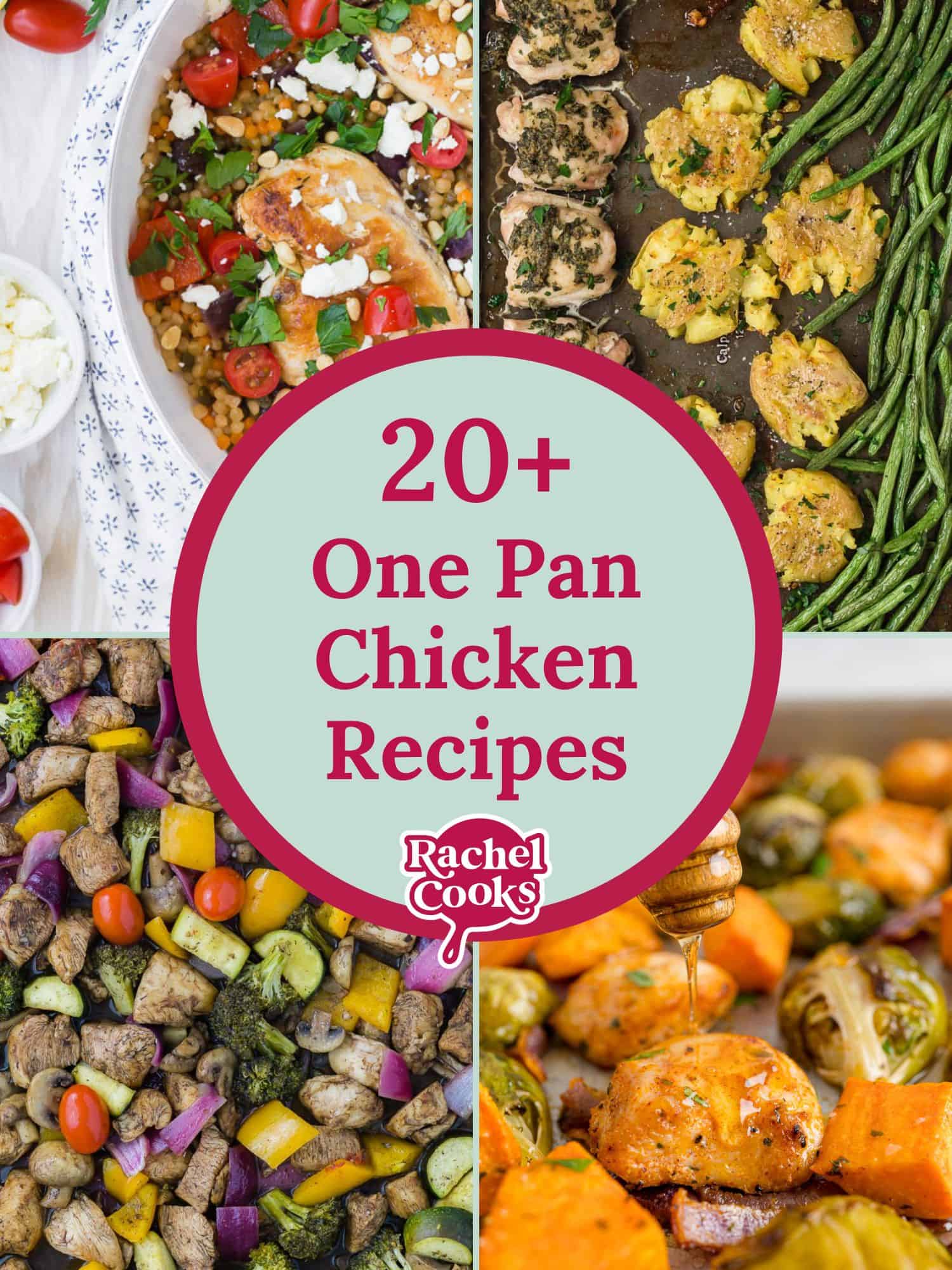 Four images, text overlay reads "20+ one pan chicken recipes."