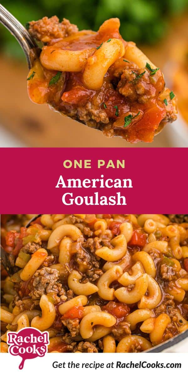 Pasta with beef, text overlay reads "one pan american goulash."