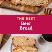 Bread, text overlay reads "the best beer bread."