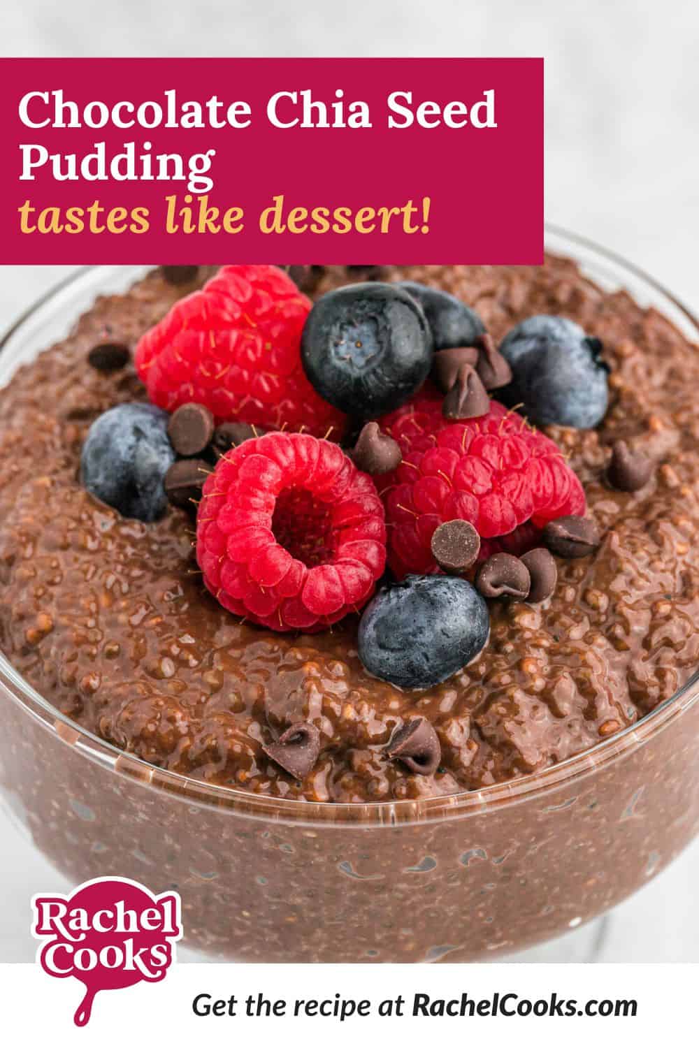 Pudding, text overlay reads "chocolate chia seed pudding - tastes like dessert!"