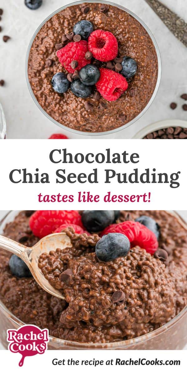 Pudding, text overlay reads "chocolate chia seed pudding - tastes like dessert!"