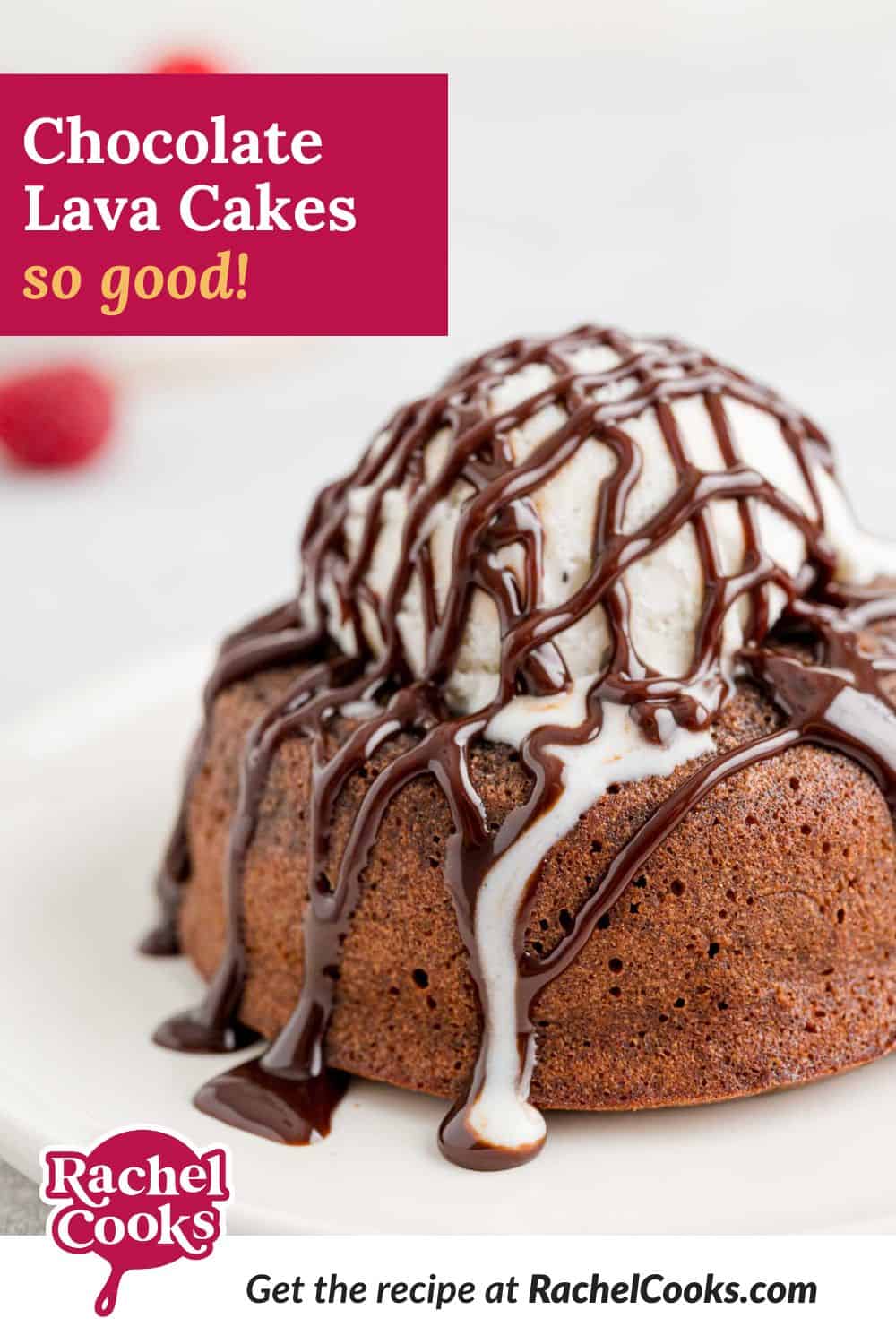 Chocolate cake, text overlay reads "chocolate lava cakes - so good."