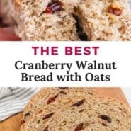 Bread, text overlay reads "the best cranberry walnut bread with oats."