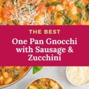 Gnocchi, text reads "the best one pan gnocchi with sausage & zucchini."