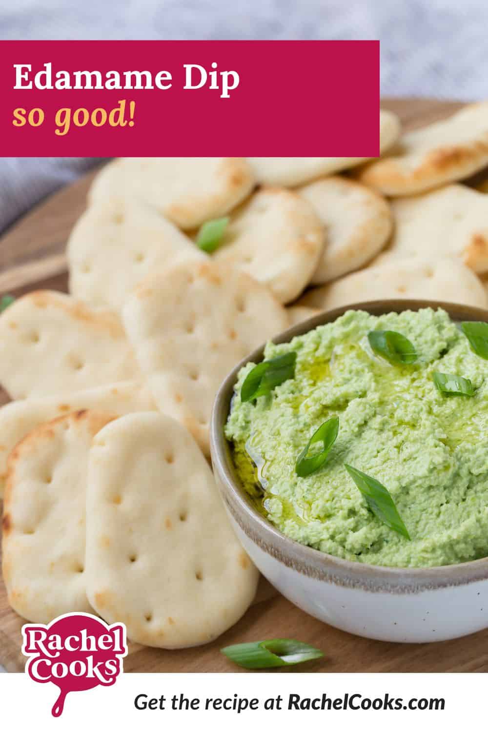 Dip, text overlay reads "edamame dip - so good!"
