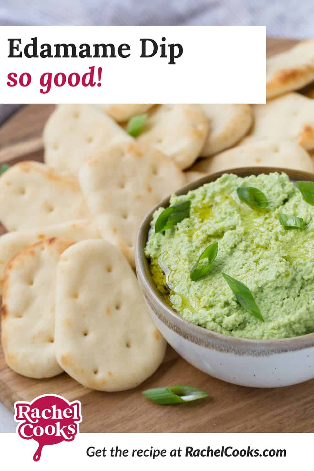 Dip, text overlay reads "edamame dip - so good!"