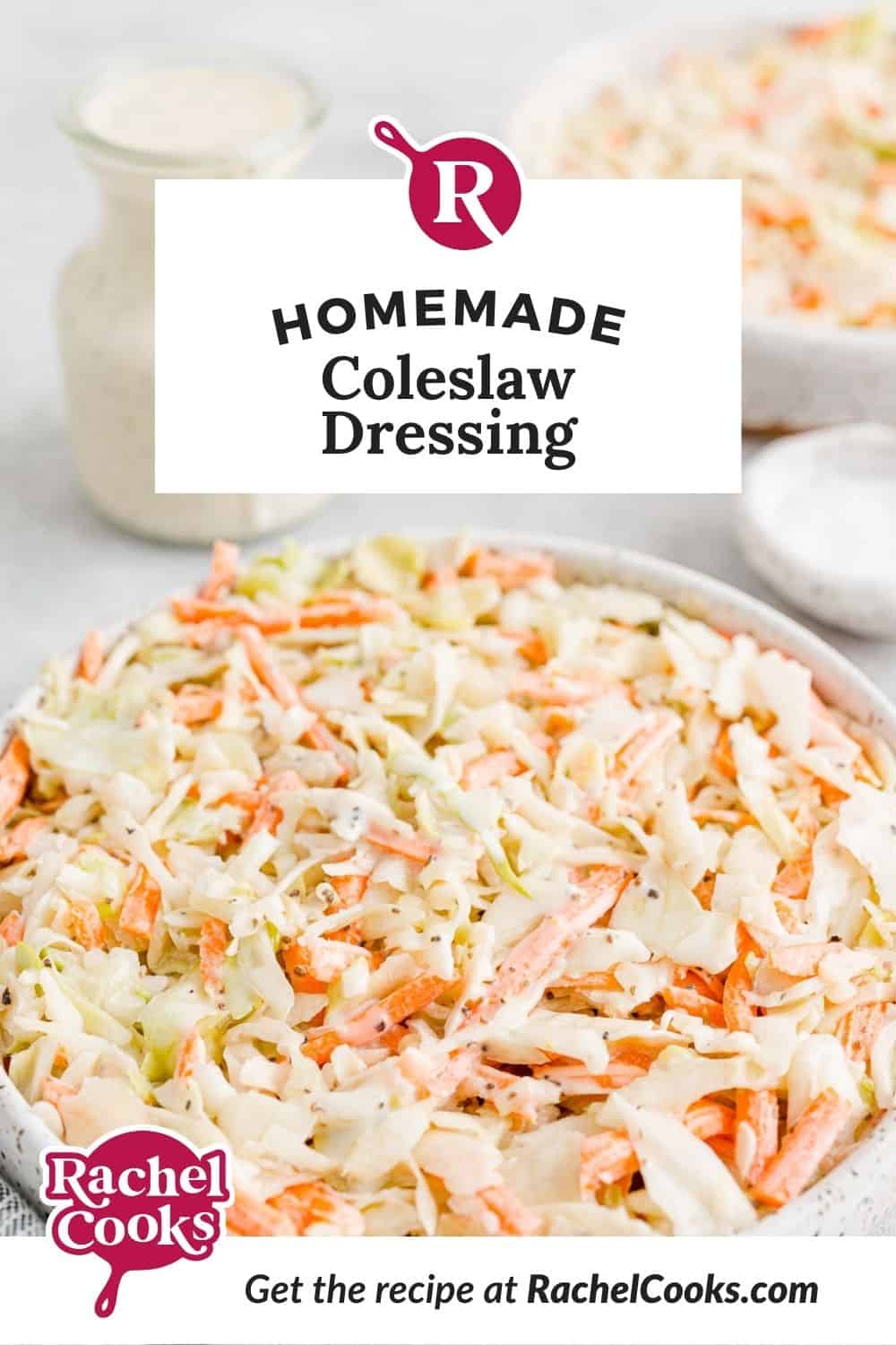 Salad, text overlay reads "homemade coleslaw dressing."
