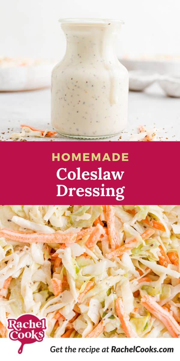 Salad, text overlay reads "homemade coleslaw dressing."