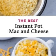 Mac and cheese, text overlay reads "the best instant pot mac and cheese."