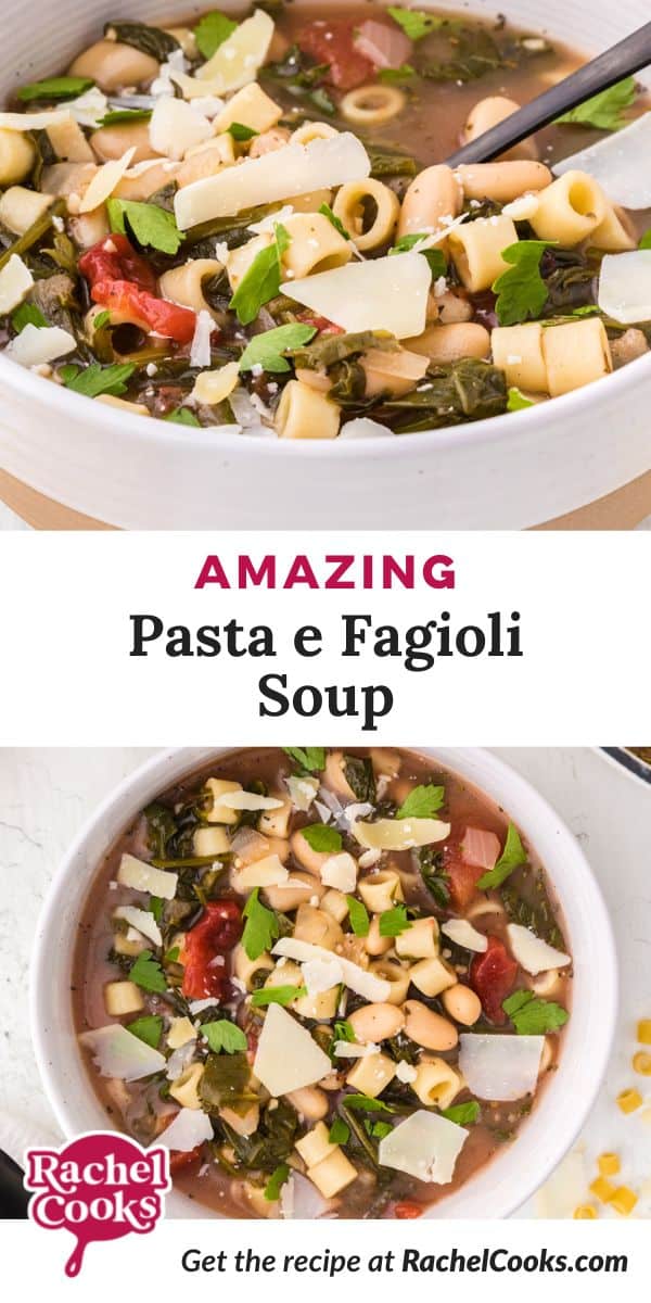 Soup, text overlay reads "amazing pasta e fagioli soup."