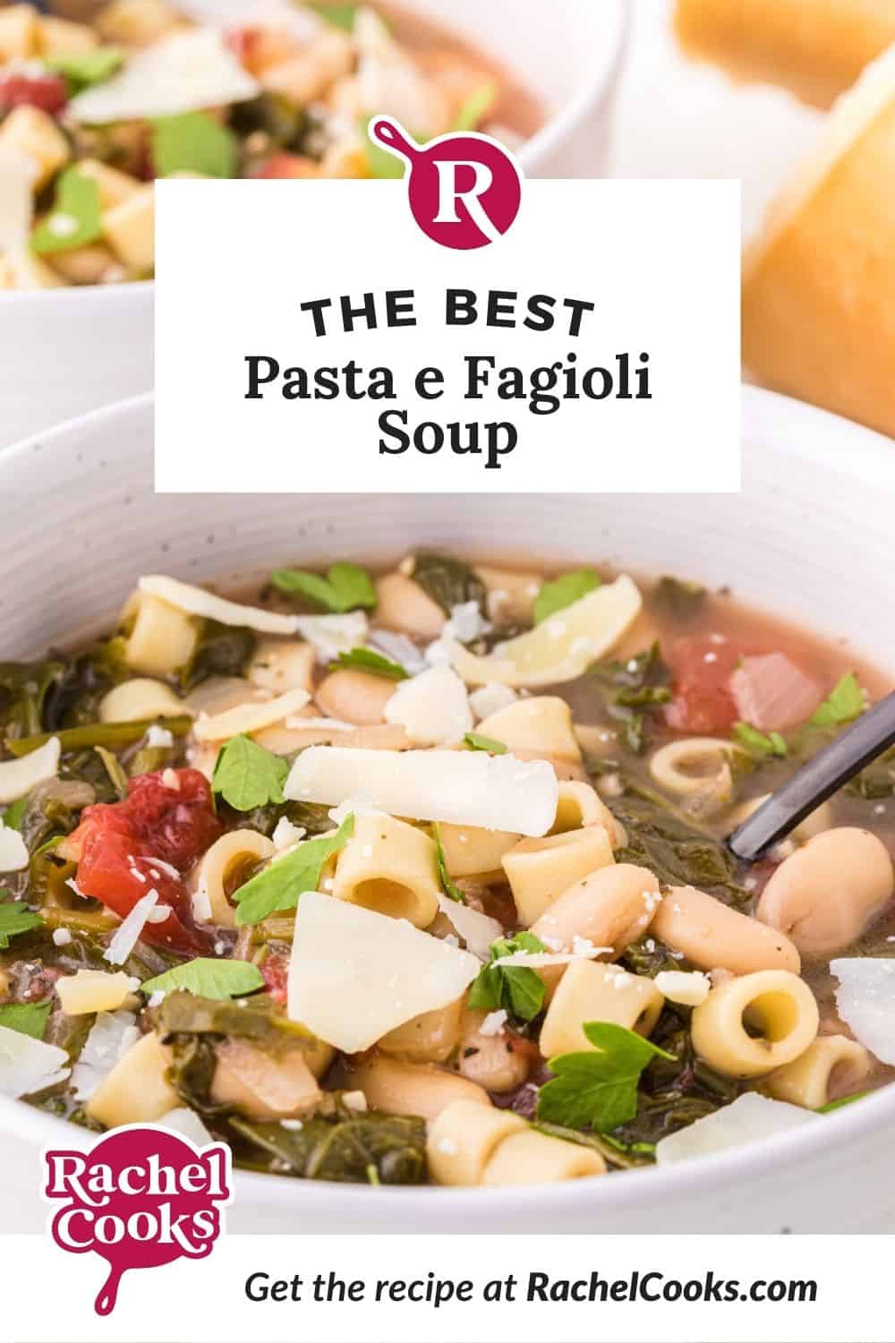 Soup, text overlay reads "the best pasta e fagioli soup."