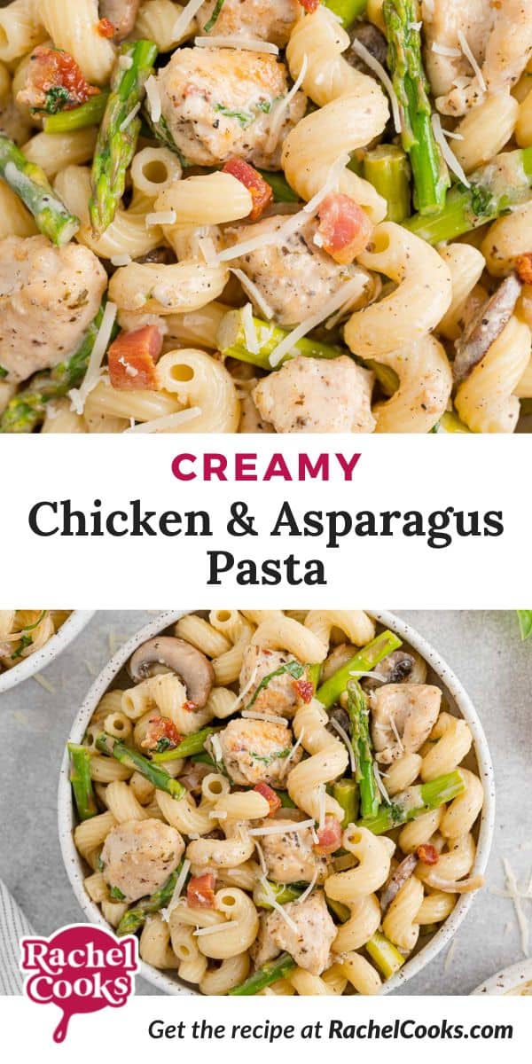 Pasta, text overlay reads "creamy chicken and asparagus pasta."