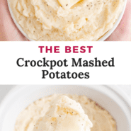 Potatoes, text overlay reads "the best crockpot mashed potatoes."