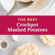 Potatoes, text overlay reads "the best crockpot mashed potatoes."