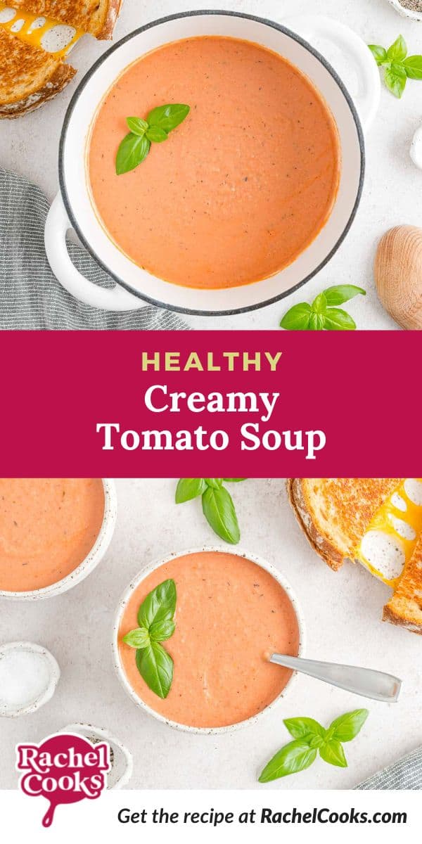 Soup, text reads "healthy creamy tomato soup."