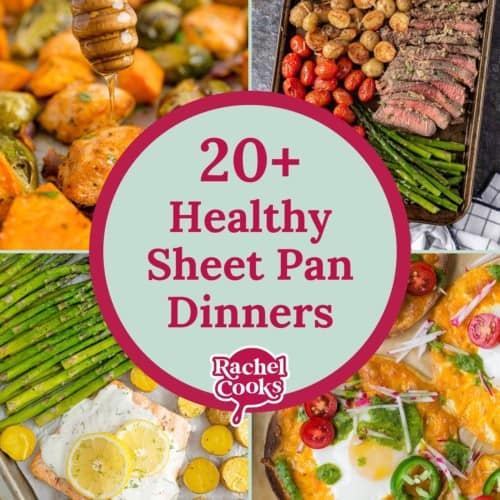 Four images, text reads "20+ healthy sheet pan dinners."