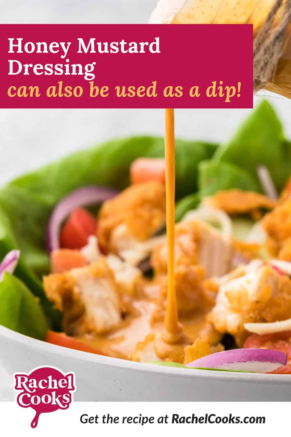 Dressing and salad, text reads "honey mustard dressing - can also be used as a dip!."