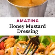 Dressing and salad, text reads "amazing honey mustard dressing."
