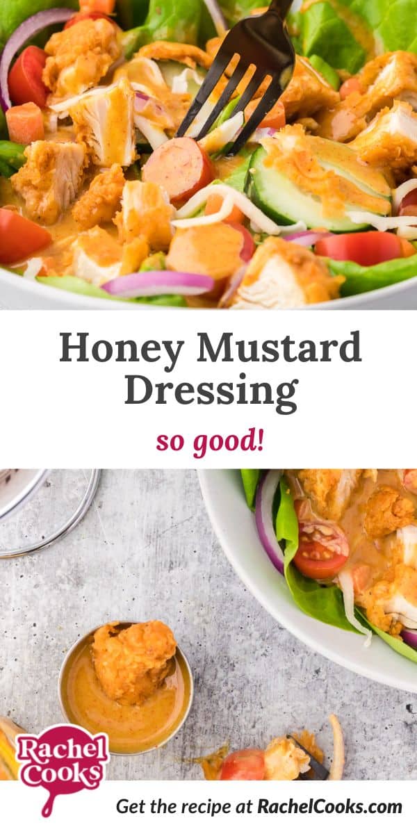 Dressing and salad, text reads "honey mustard dressing - so good."