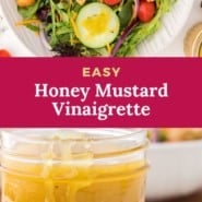 Dressing, text reads "easy honey mustard vinaigrette."