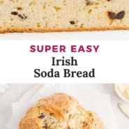 Bread, text reads "super easy irish soda bread."