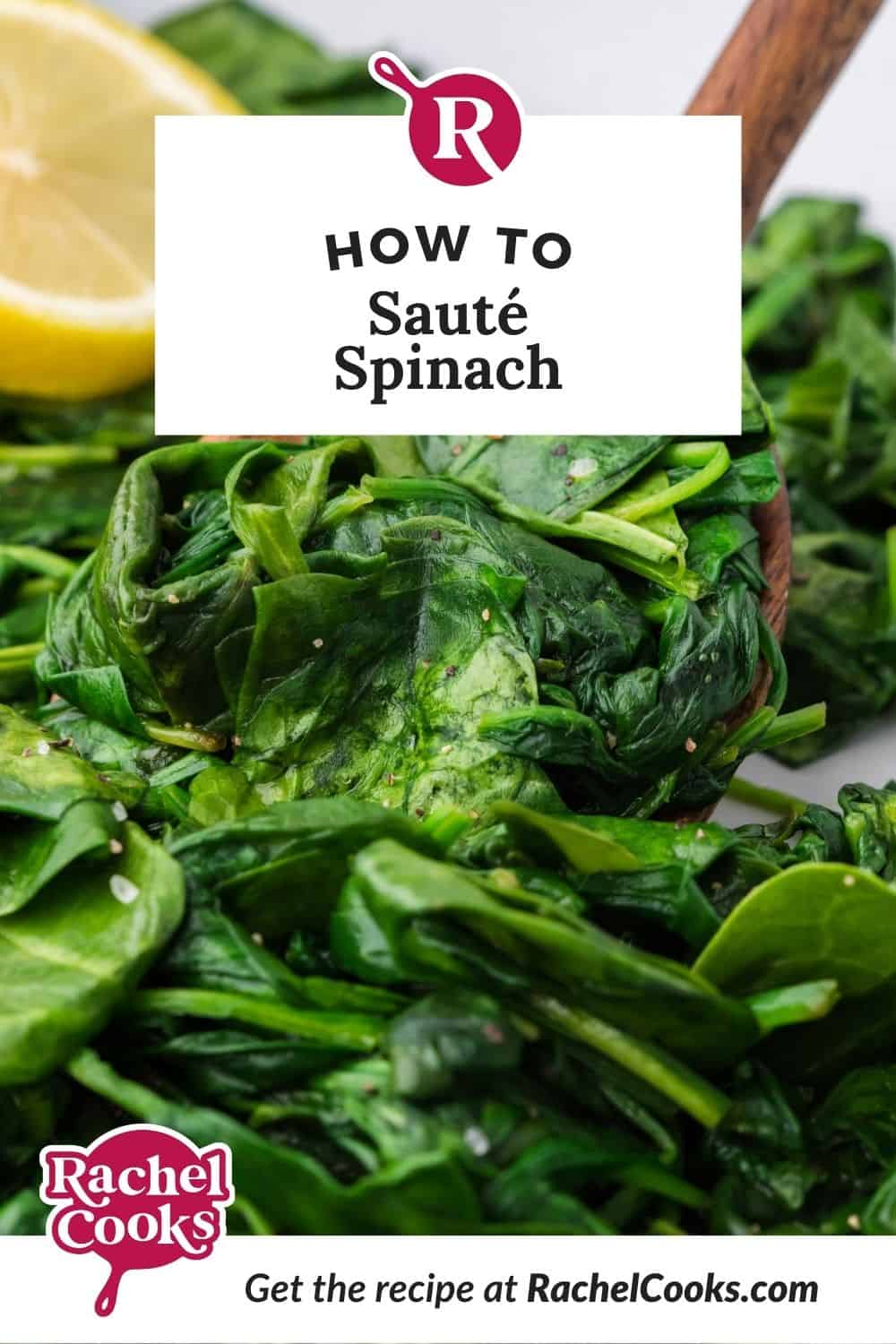Spinach, text overlay reads "how to sauté spinach."