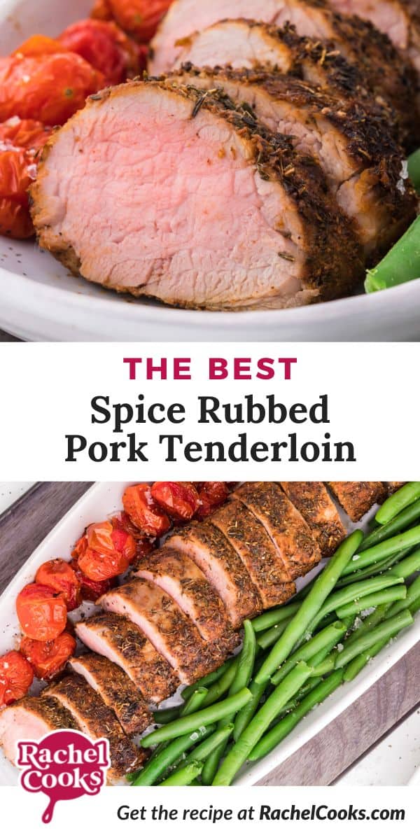 Pork, text overlay reads "the best spice rubbed pork tenderloin."
