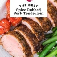 Pork, text overlay reads "the best spice rubbed pork tenderloin."