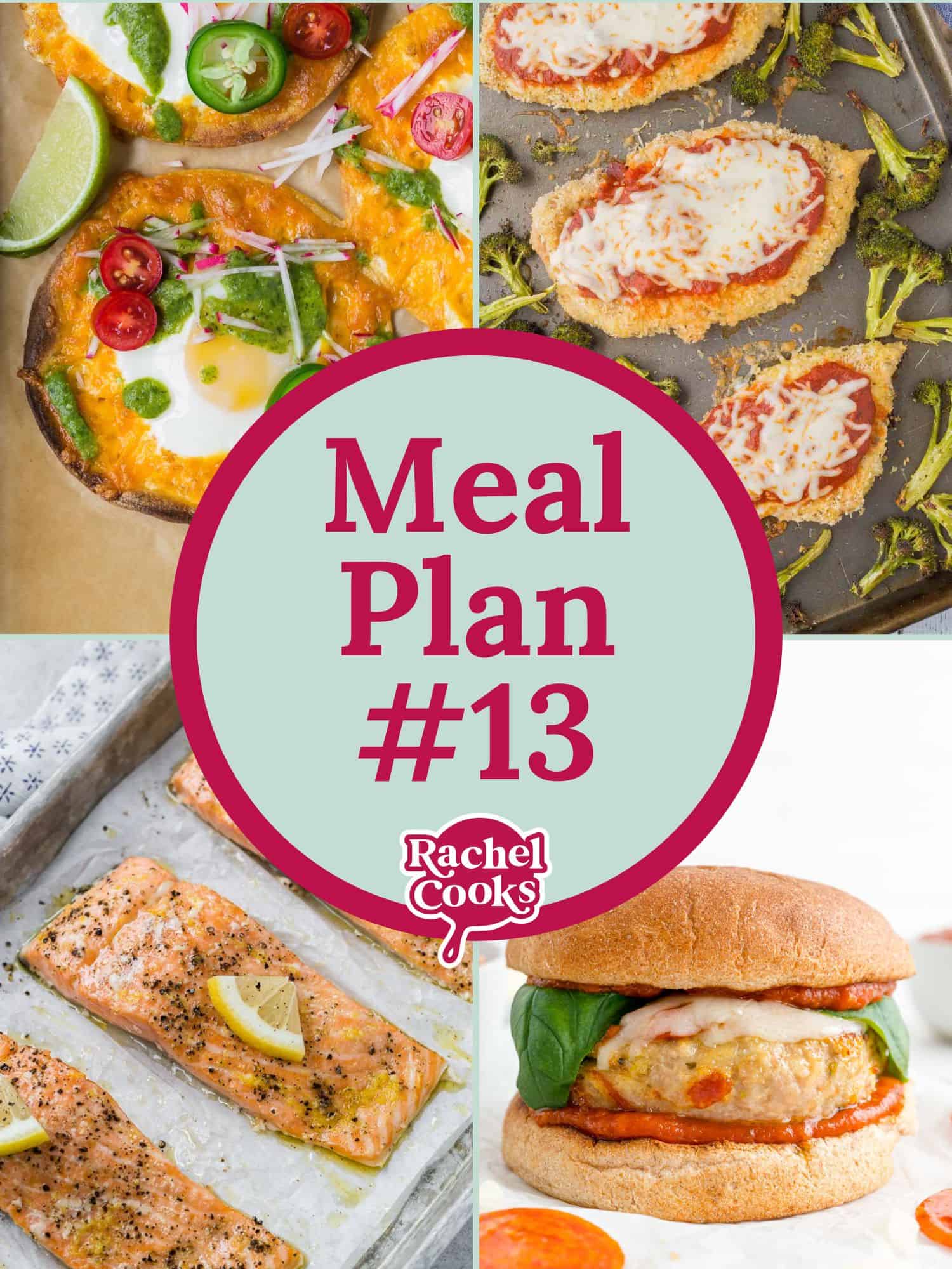 Meal plan 13 post graphic with images of recipes.