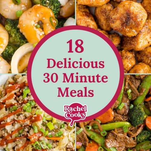 Graphic with text that reads "18 delicious 30 minute meals."